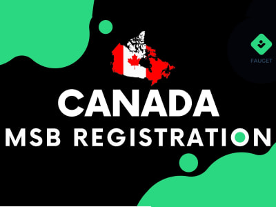 Money Services Business (MSB) Registration in Canada