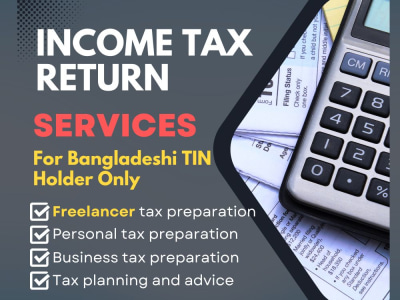 Personal Income Tax Return Filling Service( for Bangladeshi TIN Holders)