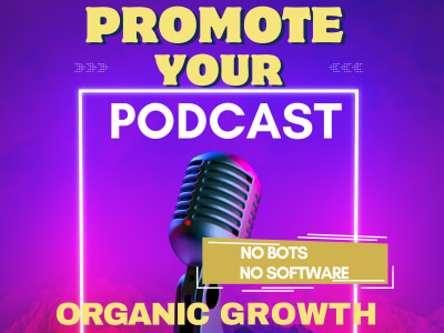 Full-time organic podcast promotion & advertising for your podcast