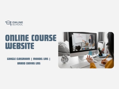 A website for an online course using Moodle, canvas, and google classroom