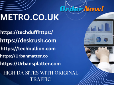 A guest post on Metro. co and other sites with High Authority Backlinks