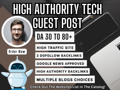 Tech Guest Posts on High Authority Pure Tech Blogs with Dofollow Backlinks.