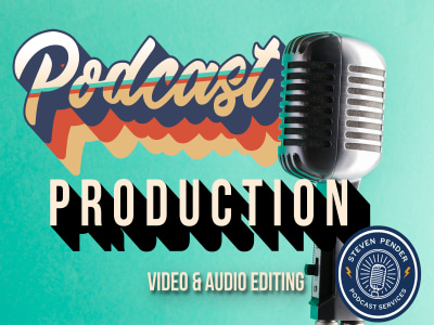 Professional Podcast Production from a Certified Audio/Video Editor