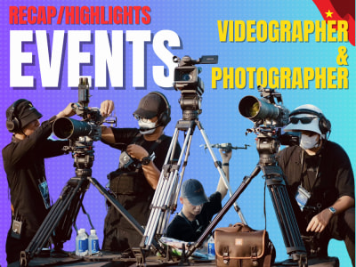 Videographer and Photographer for Events in Viet Nam