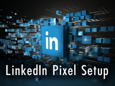 LinkedIn pixel setup to track custom events and audiences