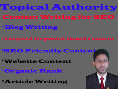 Topical Authority Content Writing for Your Website/ Business Google Rank