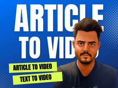 Blog post, article or text to video with voice over