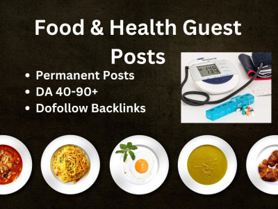 Food & health guest posts with high DA Dofollow backlinks