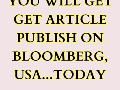 Get article publish on Bloomberg, USA...TODAY