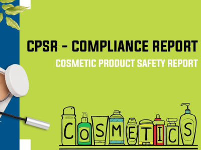 A Fast, Quality & Affordable Cosmetic Product Safety Report (CPSR) and PIF