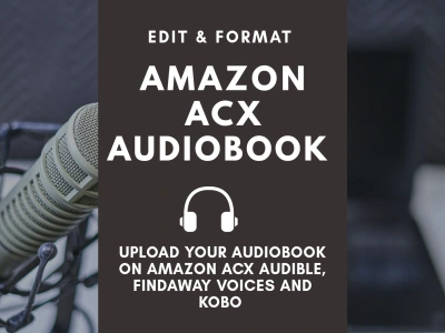 ACX audiobook edited, formatted and uploaded to ACX amazon audible