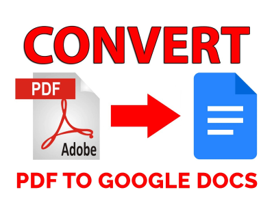 Convert PDF to Google Docs or PDF to Editable Google Docs