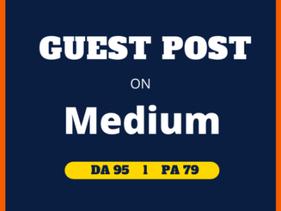 Unique Guest Post Articles Published on Medium Site (DA-95 PA-80)