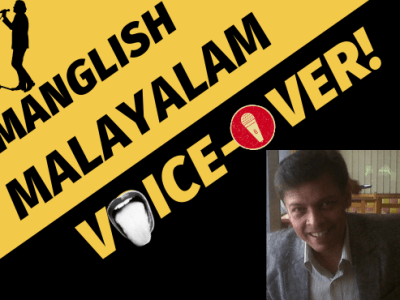 Professional Malayalam Voice Over & Manglish Voice Over