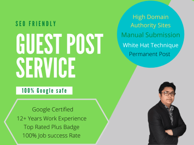 SEO Friendly Guest Post to High PA DA Sites with White Hat techniques