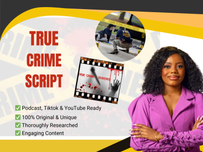 Engaging true crime podcast script, youtube scriptwriting true crime writer