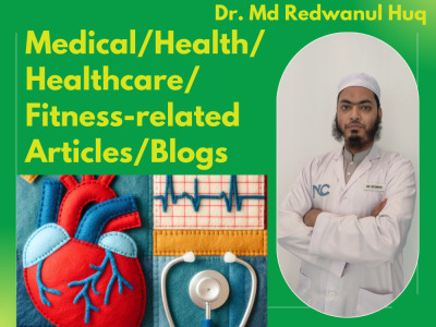 Medical/health/healthcare/fitness articles/blogs by a Doctor | Upwork