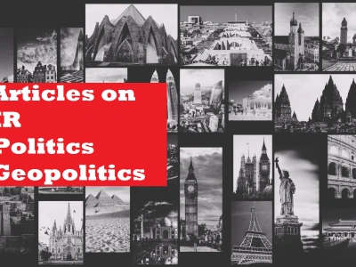 High-quality articles on International Relations and Geopolitics