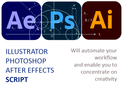 Custom made script to automate Illustrator, After Effects or Photoshop