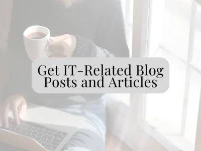 An Engaging Blog or Article Related to IT/Technology