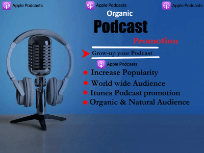 Organic apple podcast promotion to increase rank with huge active listeners