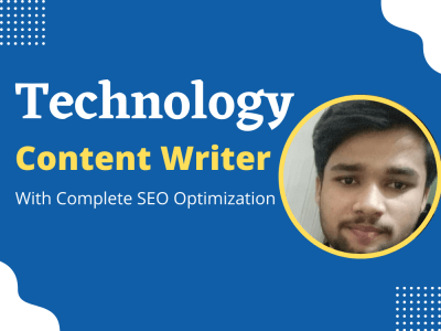 Tech Content Writer | Technology Blog Post Writer | SEO Tech Writer