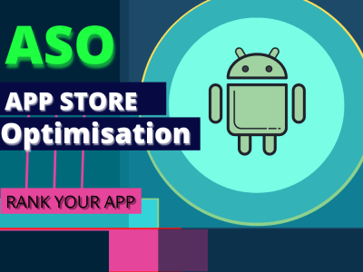 ASO (App Store Optimization) rank your app on the Google Play Store