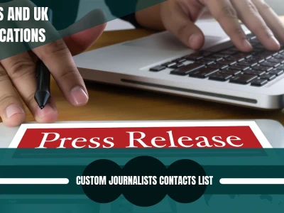 A custom Media PR List with contact details of Journalists and Writers