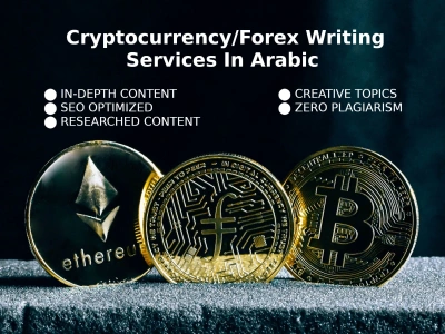 High-Quality Cryptocurrency/Forex Writing Services In Arabic