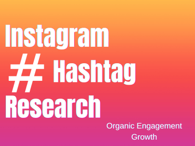Best instagram hashtags research for instagram engagement and growth