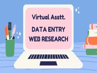 Data Entry, Virtual Assistant, Internet Research, Web Research, Typing Data