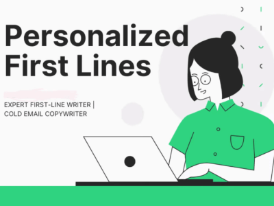 Personalized first lines for your cold email campaign.