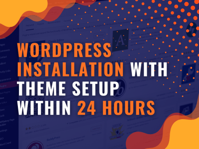 WordPress installation with Theme setup Within 24 hours | Upwork