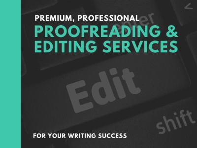 Premium proofreading and editing services from a professional