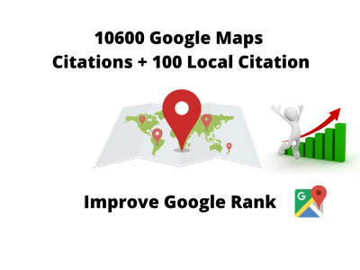10600 Google Map Citations and 100 local citations to improve Google Rank