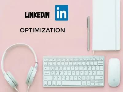 Professional LinkedIn Profile and Business Page Optimization