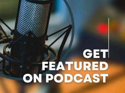 Get Featured on Podcast Shows in Your Niche