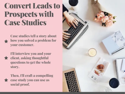 A case study showcasing your business or offer