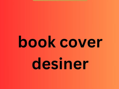 You will fantastic book cover of your choice.