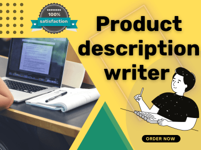 SEO optimized product description writer & product description copywriter