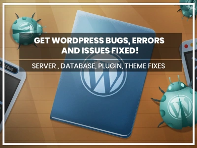 WordPress Bug Fixes, Plugin Fixes, Theme Fixes,MySql Fixes,Any type of bugs