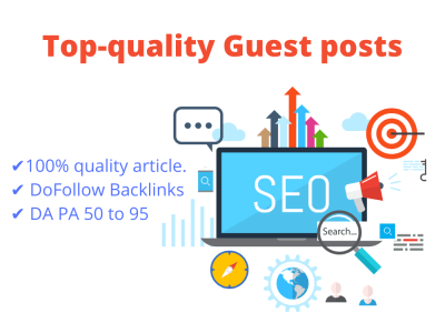 Top-quality Guest posts with dofollow link from the high DA PA website