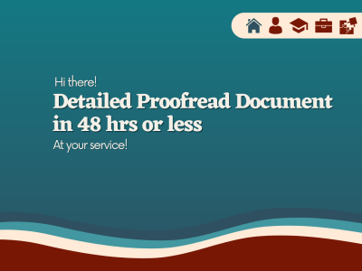 A detailed proofread document in 48 hours or less