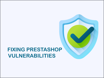 Major security vulnerabilities on PrestaShop website fixed