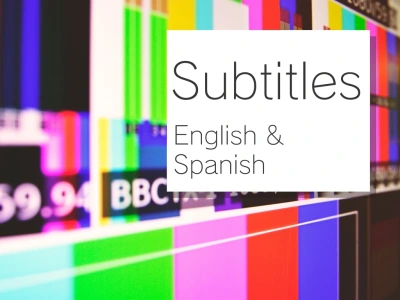 The perfect subtitles for your video ( English & Spanish translation )