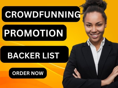 List for kickstarter gofundme, viral crowdfunding campaign promotion