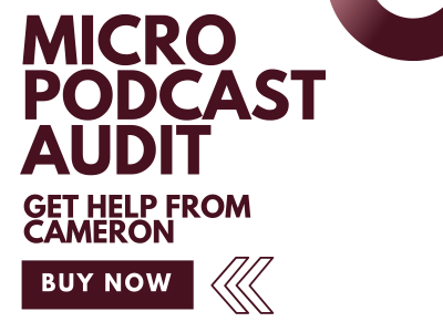 Micro Podcast Audit in 5 Minutes by Podcast Industry Expert