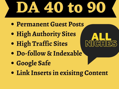 Fast Guest Posting Services on DA 40 to 90 Sites