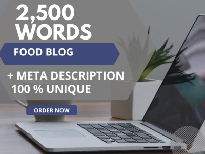 2,500 words SEO blog post for your Food Blog