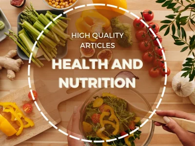 High quality articles about nutrition and health